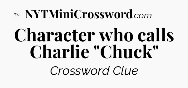 Character who calls Charlie 