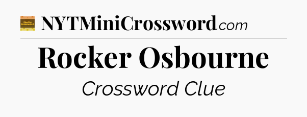 Rocker Osbourne - Eugene Sheffer Crossword