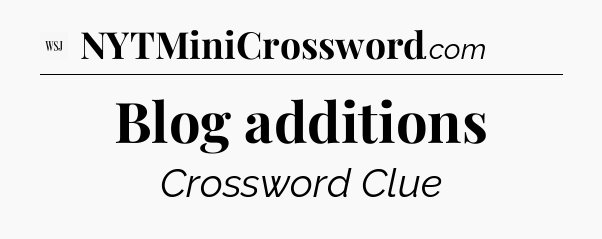Blog additions - WSJ Crossword
