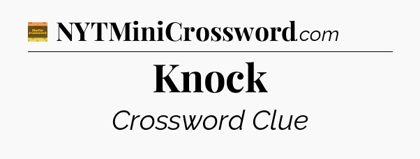 Knock crossword clue Eugene Sheffer