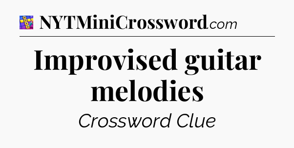Improvised guitar melodies Codycross
