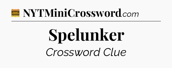 Spelunker - Eugene Sheffer Crossword