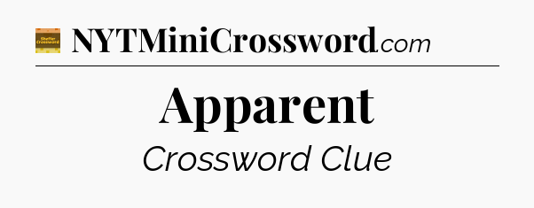 Apparent - Eugene Sheffer Crossword