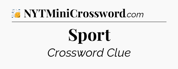 Sport - 7 Little Words