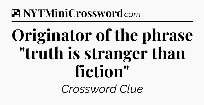 Solution: Originator of the phrase 