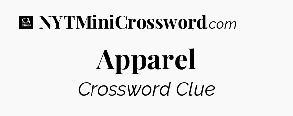 Apparel - LA Times Crossword