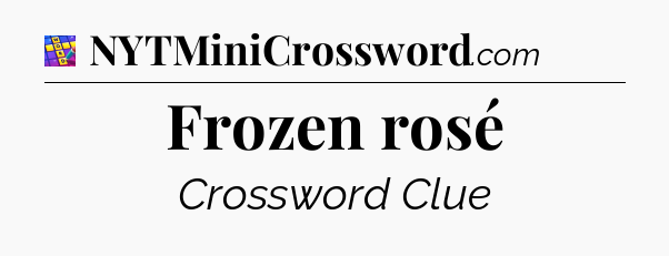 Frozen rosé Codycross