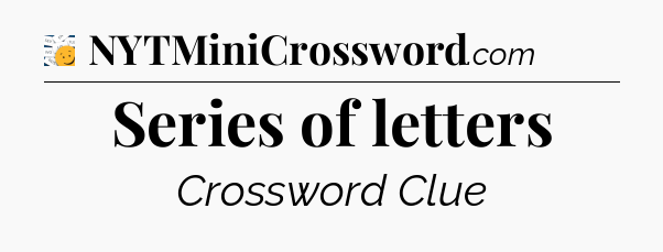 Series of letters - 7 Little Words