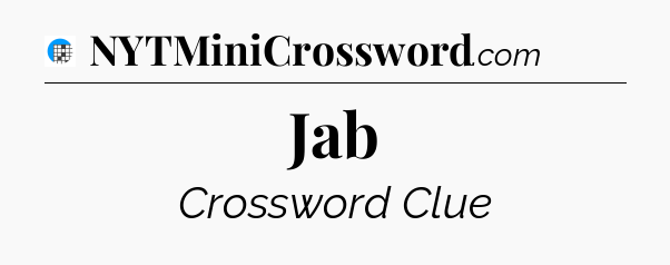 Jab Crossword Clue