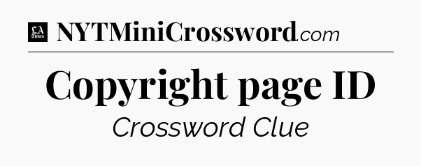 Copyright page ID - LA Times Crossword