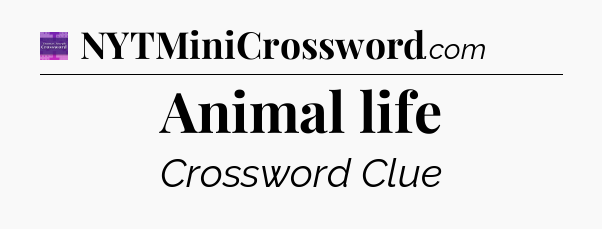 Animal life - Thomas Joseph Crossword