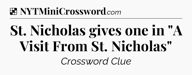 Solution: St. Nicholas gives one in 