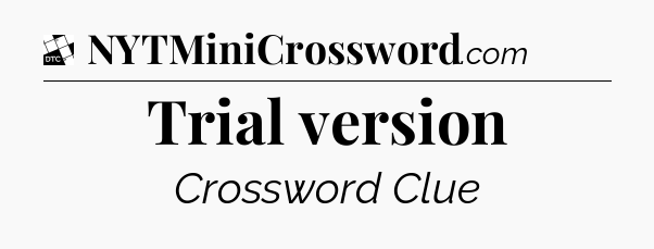 Trial version - Daily Themed Classic Crossword