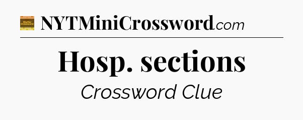 Hosp. sections - Eugene Sheffer Crossword