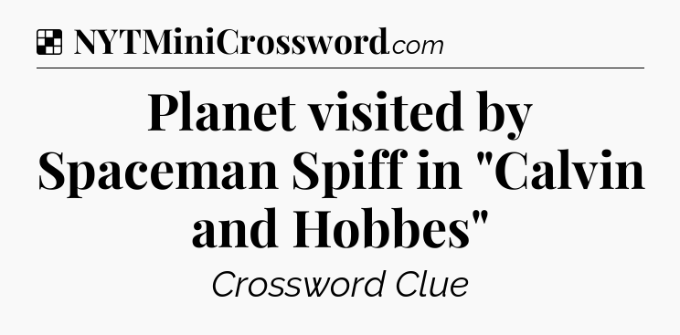 Solution: Planet visited by Spaceman Spiff in 