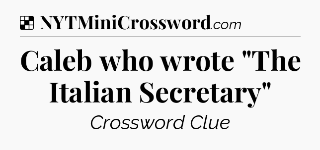 Solution: Caleb who wrote 