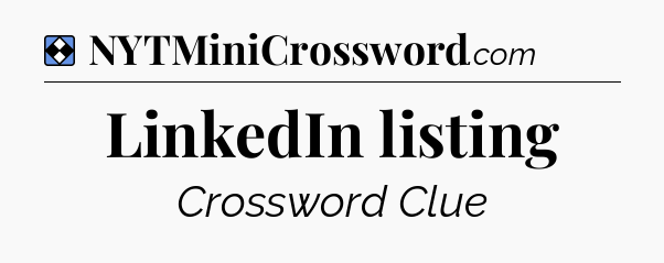 Solution: LinkedIn listing - NYT Mini Crossword