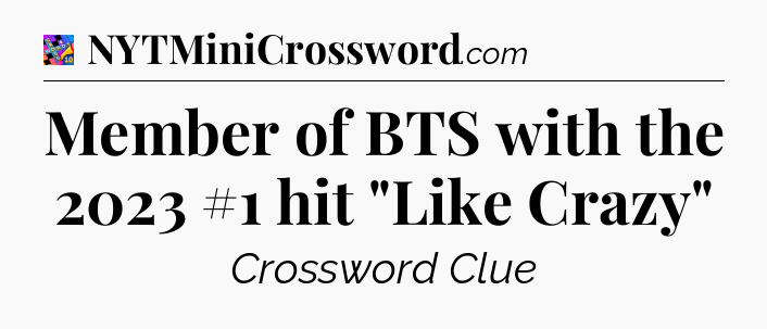 Member of BTS with the 2023 #1 hit 