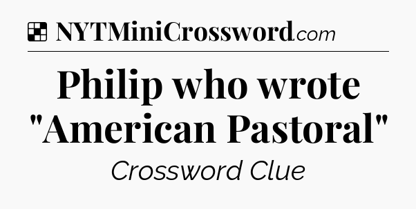 Solution: Philip who wrote 