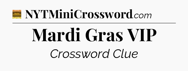 Mardi Gras VIP - Eugene Sheffer Crossword