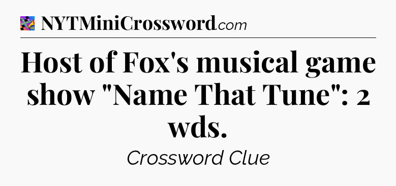 Host of Fox's musical game show 
