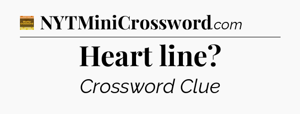 Heart line - Eugene Sheffer Crossword