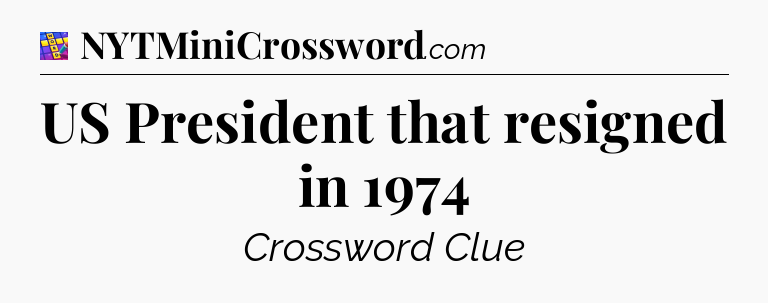 US President that resigned in 1974 Codycross