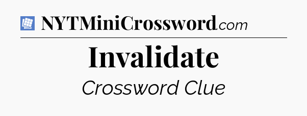 Invalidate Puzzle Page Crossword Clue