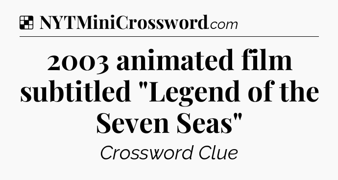 Solution: 2003 animated film subtitled 