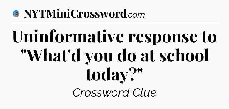 Uninformative response to 