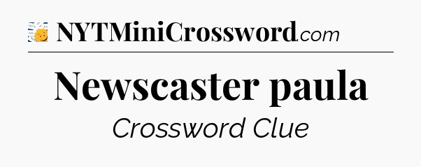 Newscaster paula - 7 Little Words