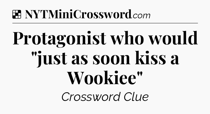Solution: Protagonist who would 