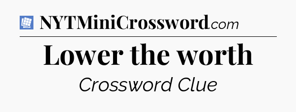 Lower the worth Puzzle Page Crossword Clue