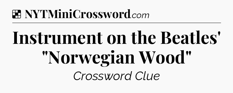 Solution: Instrument on the Beatles' 