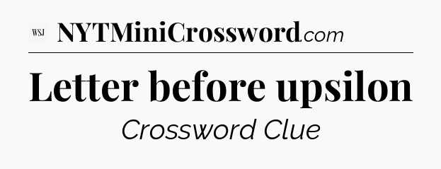 Letter before upsilon - WSJ Crossword