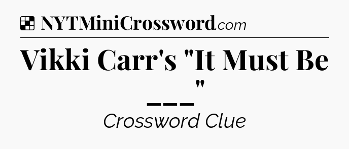 Solution: Vikki Carr's 