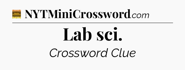 Lab sci - Eugene Sheffer Crossword