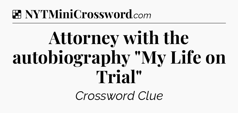 Solution: Attorney with the autobiography 