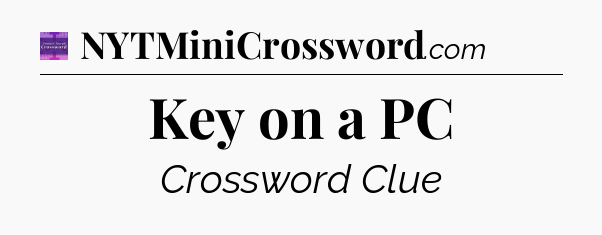 Key on a PC - Thomas Joseph Crossword