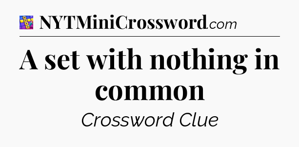 A set with nothing in common Codycross