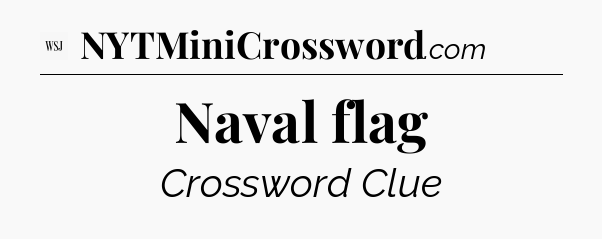 Naval flag - WSJ Crossword