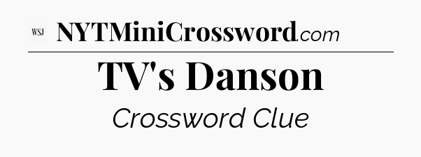 TV's Danson - WSJ Crossword
