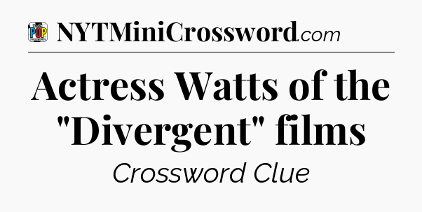 Actress Watts of the 