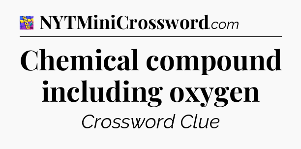 Chemical compound including oxygen Codycross