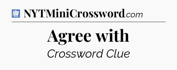 Agree with Puzzle Page Crossword Clue