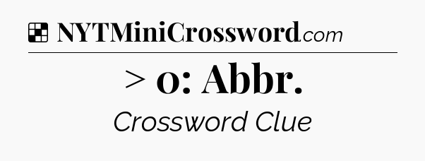 Solution: > 0: Abbr - NYT Crossword