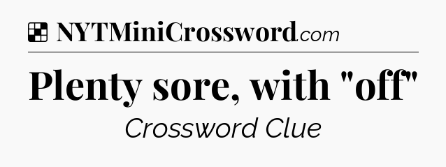 Solution: Plenty sore, with 