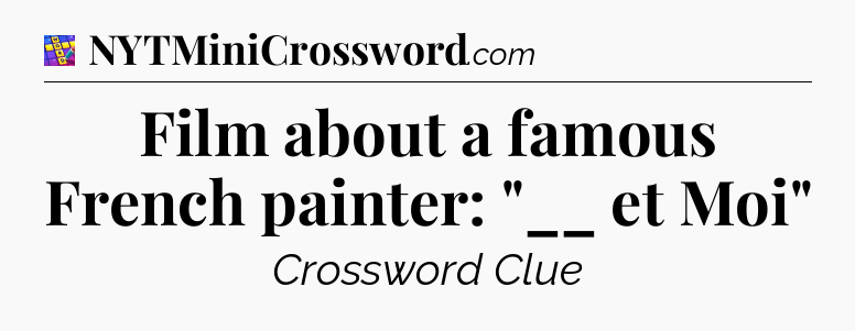 Film about a famous French painter: 