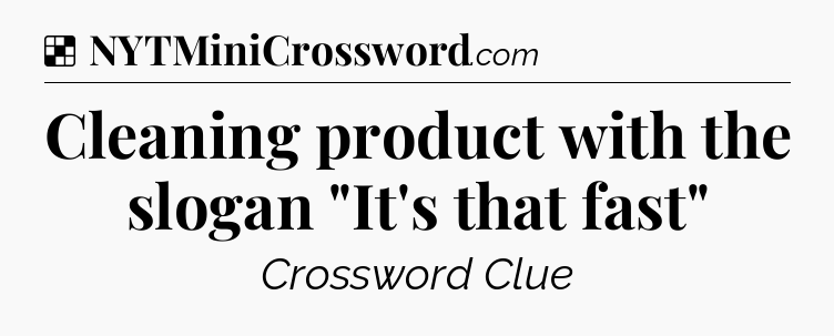 Solution: Cleaning product with the slogan 