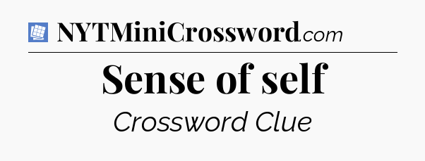 Sense of self Puzzle Page Crossword Clue